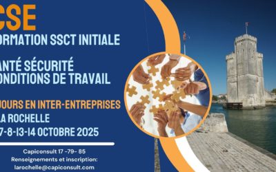 A la recherche d’une formation en présentiel à La Rochelle pour les élus au CSE sur le volet obligatoire SSCT ?